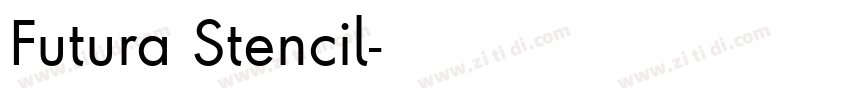 Futura Stencil字体转换